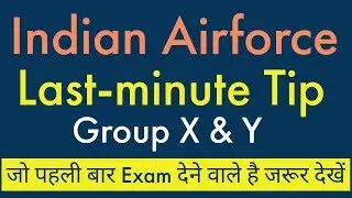 Airforce Last Minute Tips | X+Y | Y | X Group Online Exam 2019