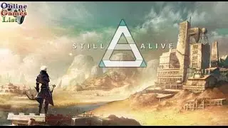 Still Alive Android Gameplay