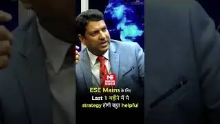 Best Last 1 month strategy to Prepare for ESE 2023 Mains Exam | Toppers Success Mantra | MADE EASY