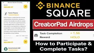 Аирдропы Binance Square CreatorPad || Как участвовать и выполнять задания? || Руководство от Unit...