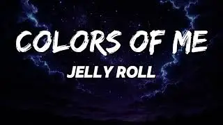 Jelly Roll - Colors of Me (NEW SONG 2025) - Cover Remix | Hip Hop, Rap, Country Music (LYRICS)