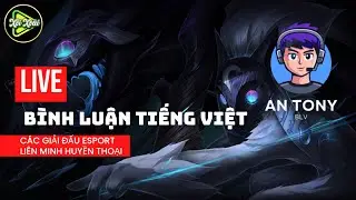 🔴 Trực Tiếp LOL | BLUE VS SKA | B&igrave;nh Luận Tiếng Việt LGC 2025 Rising Playoffs