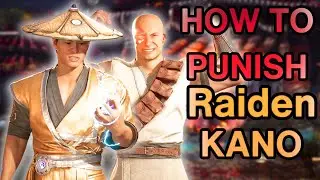 Mortal Kombat 1 - The Raiden Kano Punish Guide