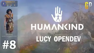 #8   Humankind Lucy OpenDev   Финал    GenkoPlay