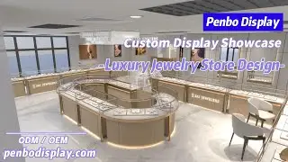 Luxury Jewelry Store Interior and Showcase Design | Custom Display Showcase Manufacturers | PENBO