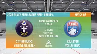 2026 SELM - Sitting Bucks Volleyball Club (GBR) vs ASUL Lyon Volley (FRA)