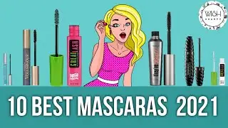 10 Best mascaras 2021 | Wish Beauty
