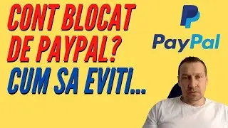 Comert online - cum sa eviti ca paypal sa iti blocheze fondurile 21 zile
