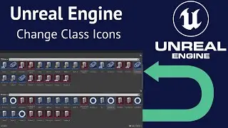 Unreal Engine Class icons and thumbnails