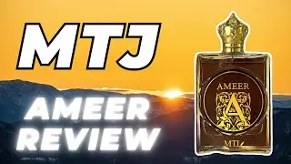 MTJ AMEER COMPLETE REVIEW | Presentation, Scent Profile & Performance (Must-Buy?)