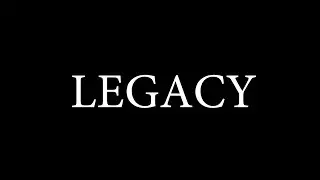 Legacy by filmmaker Adam Alphin