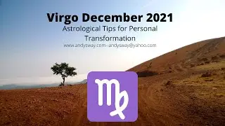 Virgo December 2021 Transformative Astrological Reading