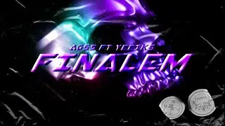 AGSS - FINALEM [SERO] (Video Lyrics)