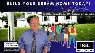 No Bidding Wars or Multiple Offer Situations with New Builds in Central Ohio!