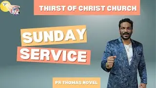 1ST FEBRUARY 2026 | SUNDAY SERVICE | THIRST OF CHRIST CHURCH Mumbai | PR THOMAS