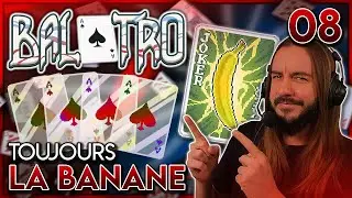TOUJOURS LA BANANE (JOKER CAVENDISH) | Balatro
