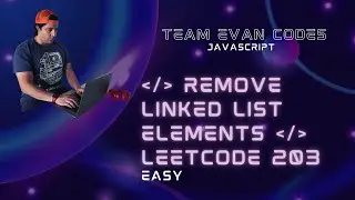 Remove Linked List Elements LeetCode 203 JavaScript O(N) solution. GitHub repo below.