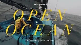 OPEN OCEAN - Trailer | Sailing solo, non-stop around the world