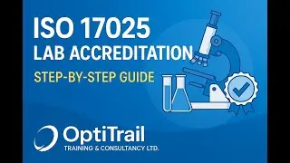 ISO 17025 Lab Accreditation | Step-by-Step Guide | OptiTrail Training & Consultancy