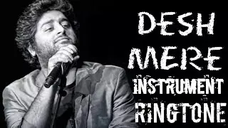 O Desh Mere Song Ringtone | Arijit Singh Ringtone | New Hindi Ringtone | Ringtone