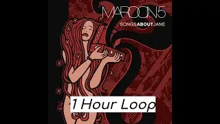 Maroon 5 - She Will Be Loved (1 Hour)