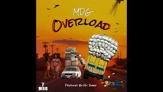 MDG - Overload (Official Audio)