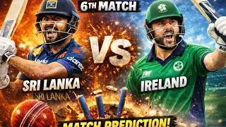 (6) SL vs IRE Match Prediction | Ireland Karega Bada Upset? 😲