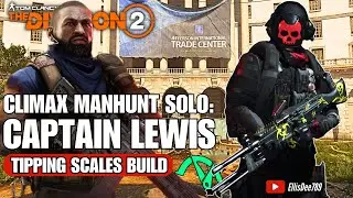 Jefferson Trade Center MANHUNT: Captain Lewis SOLO | PESTILENCE Tipping Scales Tank Build