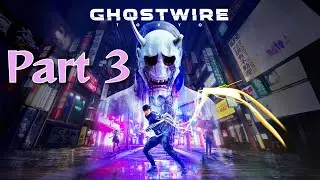 Ghostwire: Tokyo Part 3 - Shrine Custodian