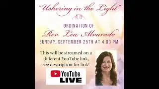 Link to Rev Lea's Ordination on 9/25
