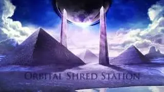 ProtoShredanoid - Orbital Shred Station