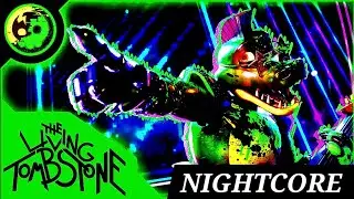 FNAF SB - Step On Up - The Living Tombstone (NIGHTCORE + SLOWED REVERB)