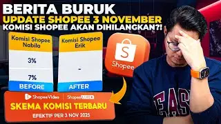 BERITA BURUK? UPDATE SHOPEE AFFILIATE 3 NOVEMBER, KOMISI SHOPEE AKAN DIHILANGKAN?!