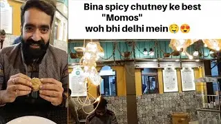 Bina spicy chutney ke best Momos | Delhi | DELLI 92  | PAIDAISHI CHATORE
