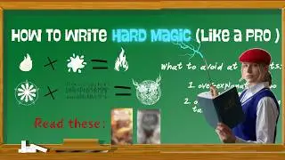 How to HARD MAGIC SYSTEMS: building powerful fantasy worlds