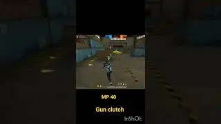 End Miss mat karna #freefire mp40 gun clutch