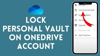 How to Lock Personal Vault on OneDrive Account (2024) | OneDrive Tutorial
