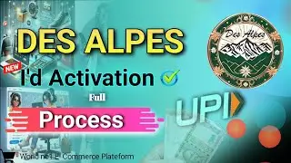 DES ALPES I'd Activation full process | #desalpes world में Id activation कैसे करें |