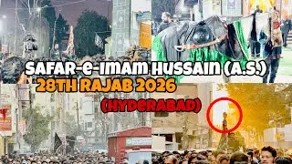 Safar e Imam Hussain(A.S) juloos 28th Rajab 2026 | From Bargah-e-Hasnain To Ibadat Khana