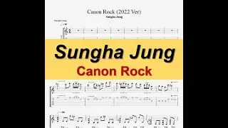 【TAB】Sungha Jung - Canon Rock (2022 Ver.) / guitar tab