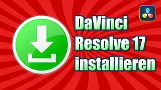DaVinci Resolve 17 installieren! 😎 BackUp machen - deinstallieren - neu installieren [DEUTSCH]