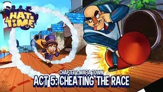 A Hat In Time Chapter 1 Act 5 Cheating The Race