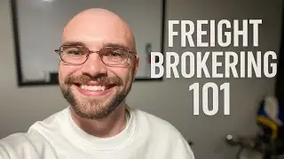 Freight Brokering 101