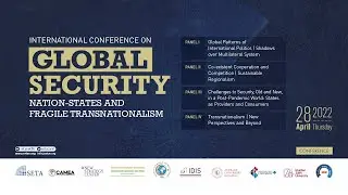 International Conference on Global Security - Panel IV