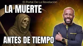 🛑POR ESTO MUCHOS MUEREN ANTES DE TIEMPO SEGUN LA BIBLIA. LA MUERTE ANTES DE TIEMPO