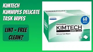 REVIEW (2026): KIMTECH Kimwipes Delicate Task Wipes. Features