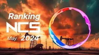 Ranking May 2024 On NCS!