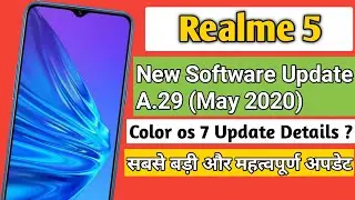 Realme 5/5s New Software Update Features | A.29 Update Details |