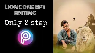 Lion concept photo editing in picsart and lightroom||Picsart lion concept photo manipulation tutoria