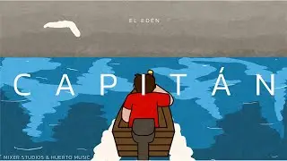 Capitan (Video Lyric Oficial) - Grupo El Eden